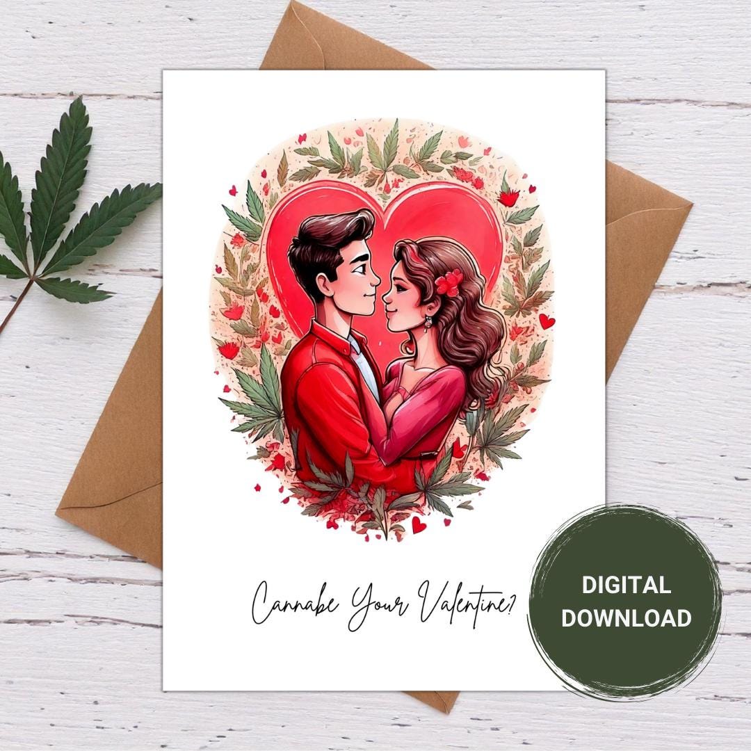 Cannabe your valentine cannabis card