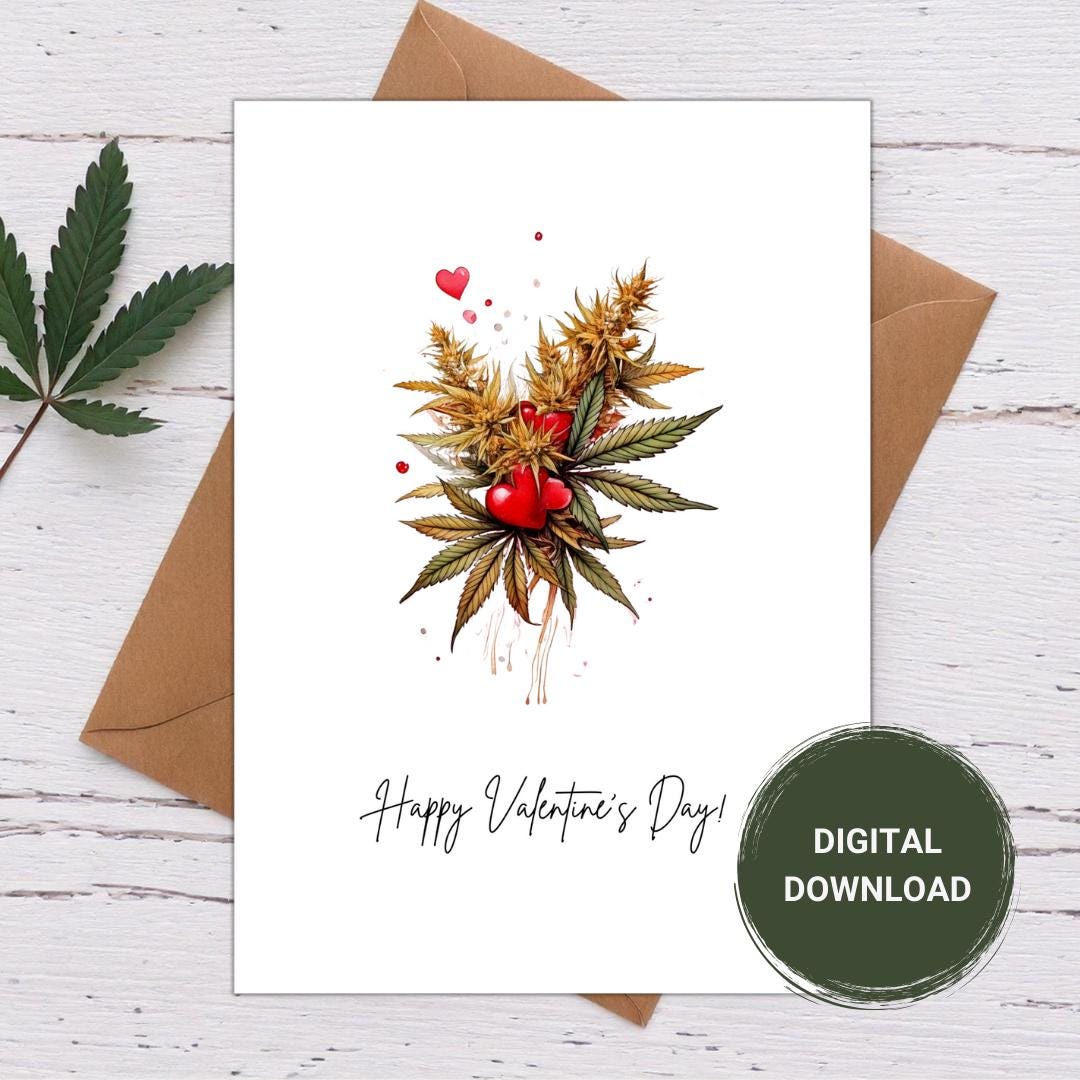 Cannabis buds, leaves and hearts abovehappy valentine&#39;s day message