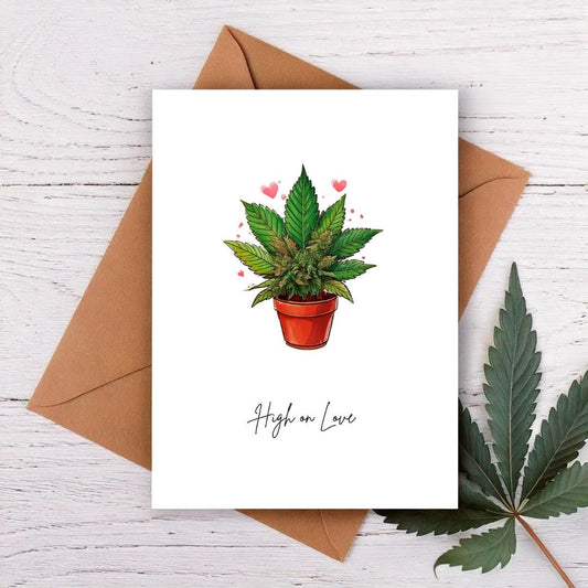 High on love cannabis themed valentine&#39;s day card